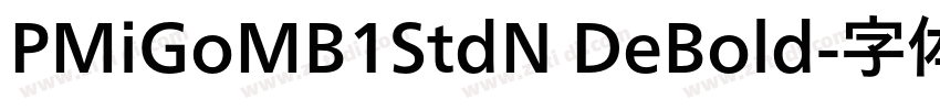 PMiGoMB1StdN DeBold字体转换
